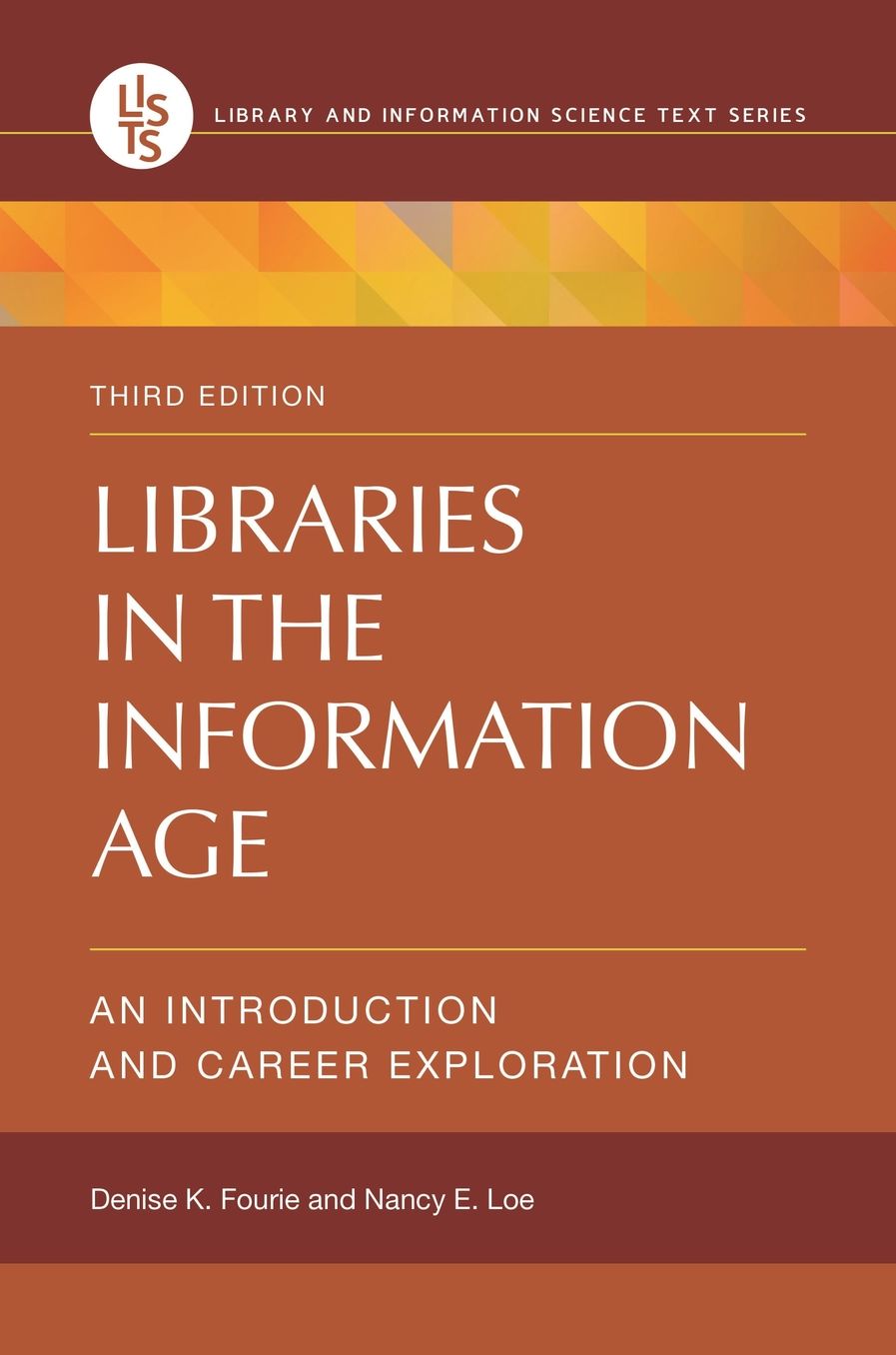Libraries in the Information Age: An Introduction and Career Exploration