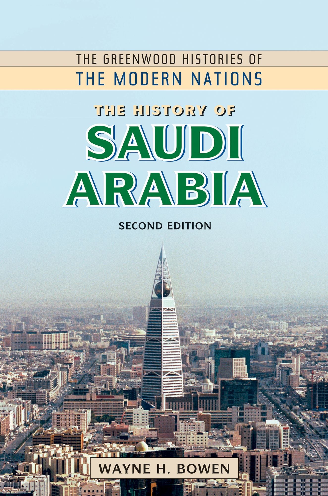 The History of Saudi Arabia, 2nd Edition