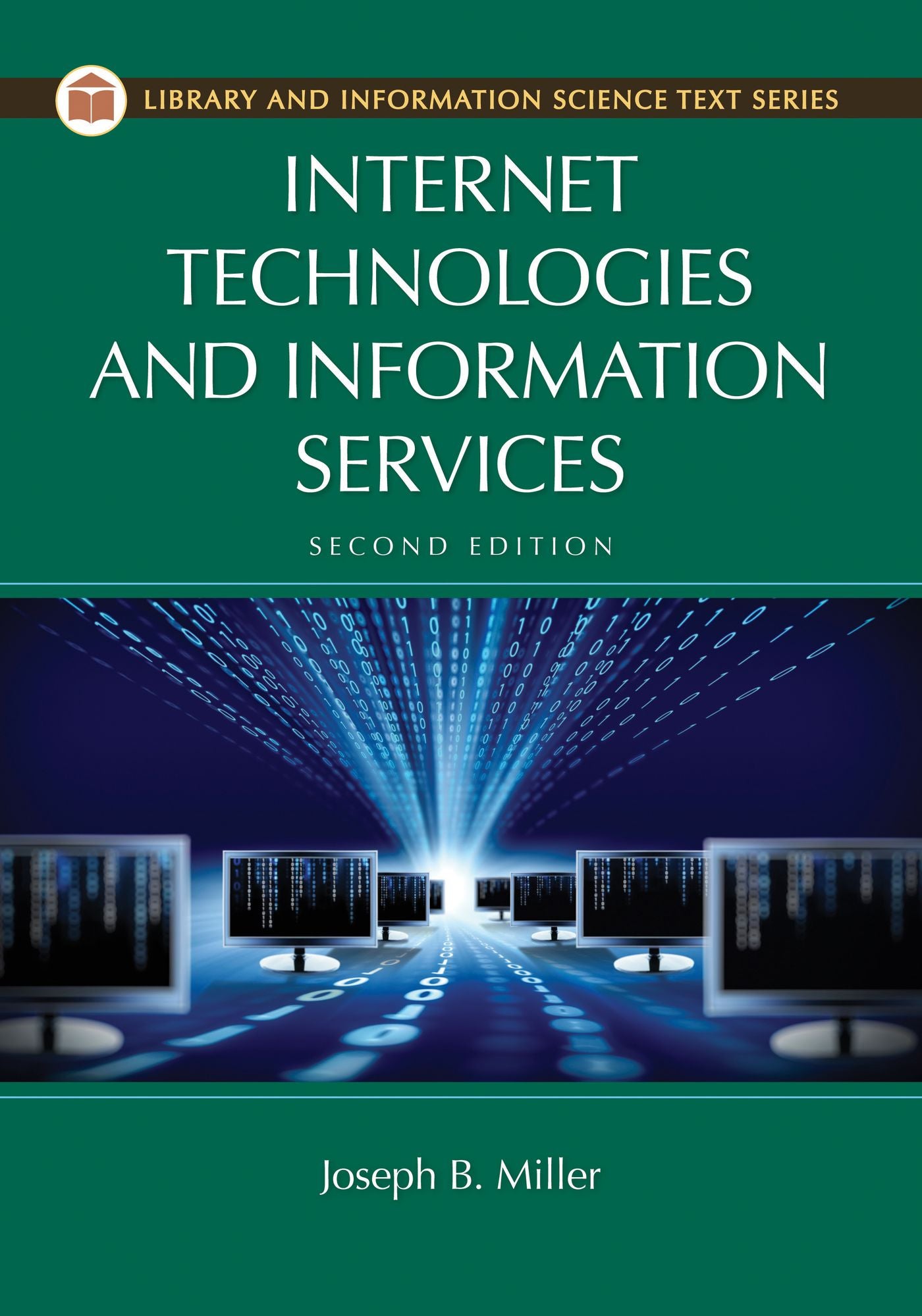 Internet Technologies and Information Services, 2nd Edition
