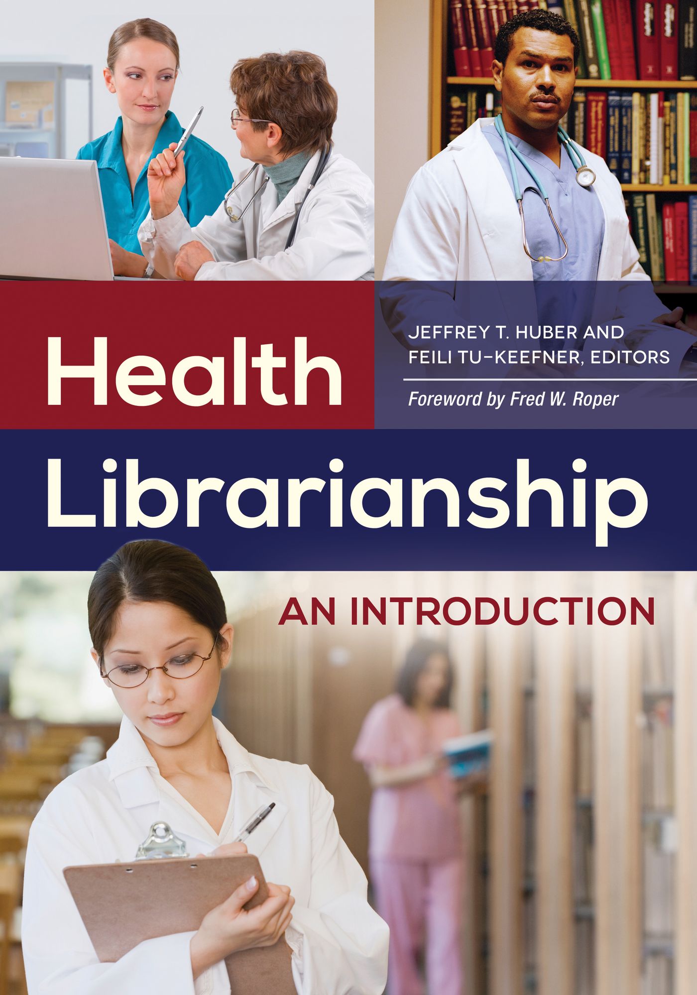 Health Librarianship: An Introduction: An Introduction