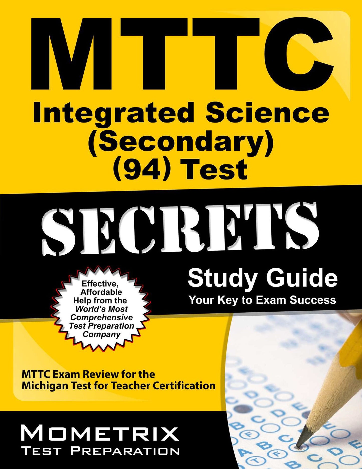 MTTC Integrated Science (Secondary) (94) Test Secrets Study Guide