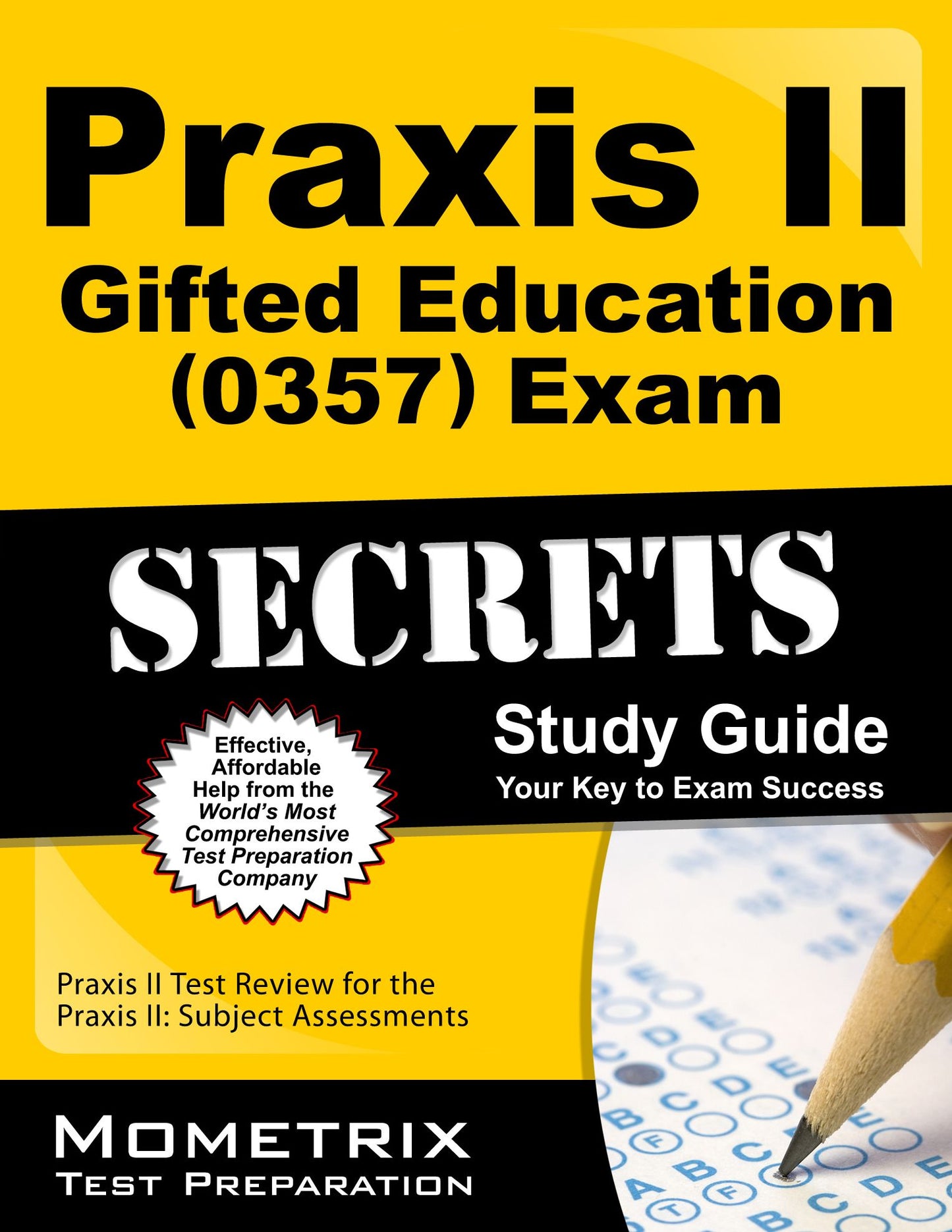 Praxis II Gifted Education (0357) Exam Secrets Study Guide