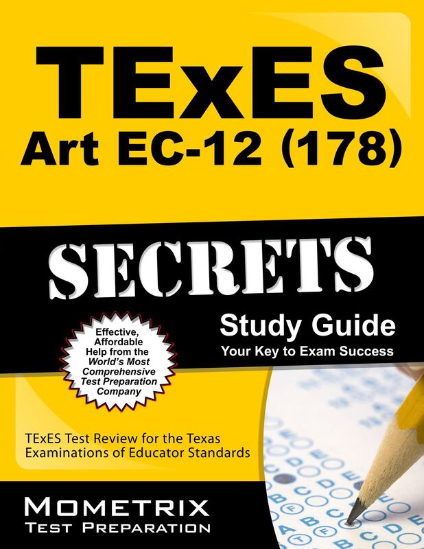 TExES (178) Art EC-12 Exam Secrets Study Guide