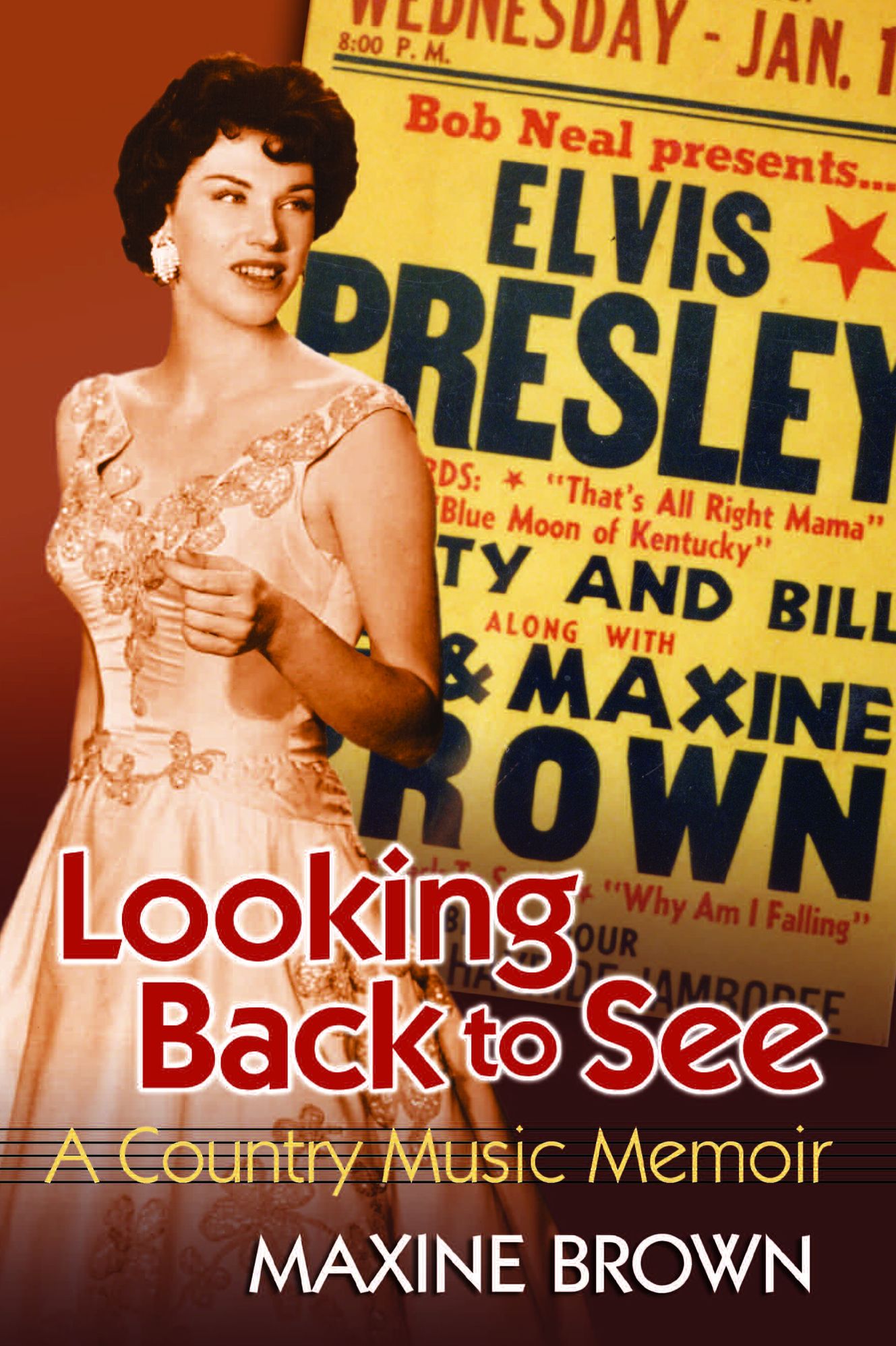 Looking Back to See: A Country Music Memoir