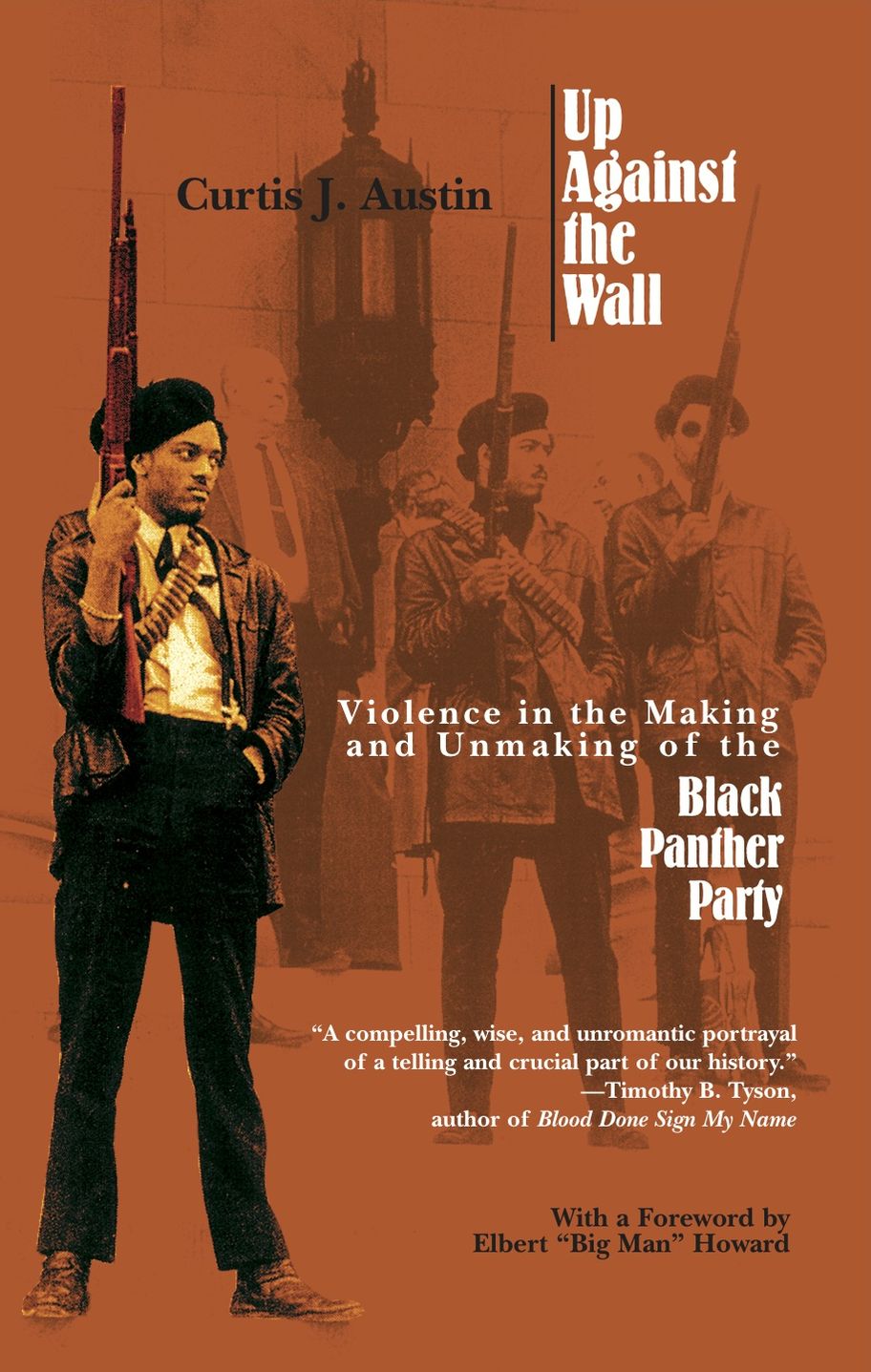 Up Against the Wall: Violence in the Making and Unmaking of the Black Panther Party