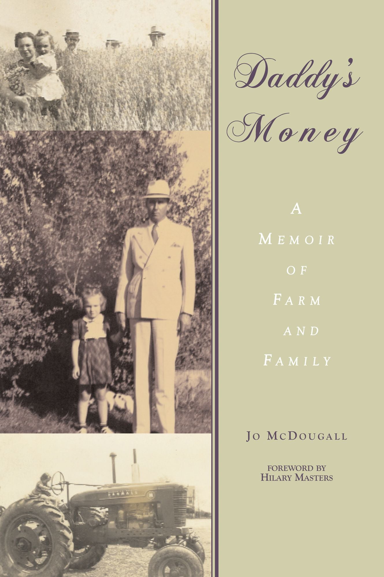 Daddy's Money: A Memoir of Farm and Family