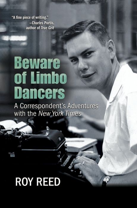 Beware of Limbo Dancers: A Correspondent's Adventures with the New York Times