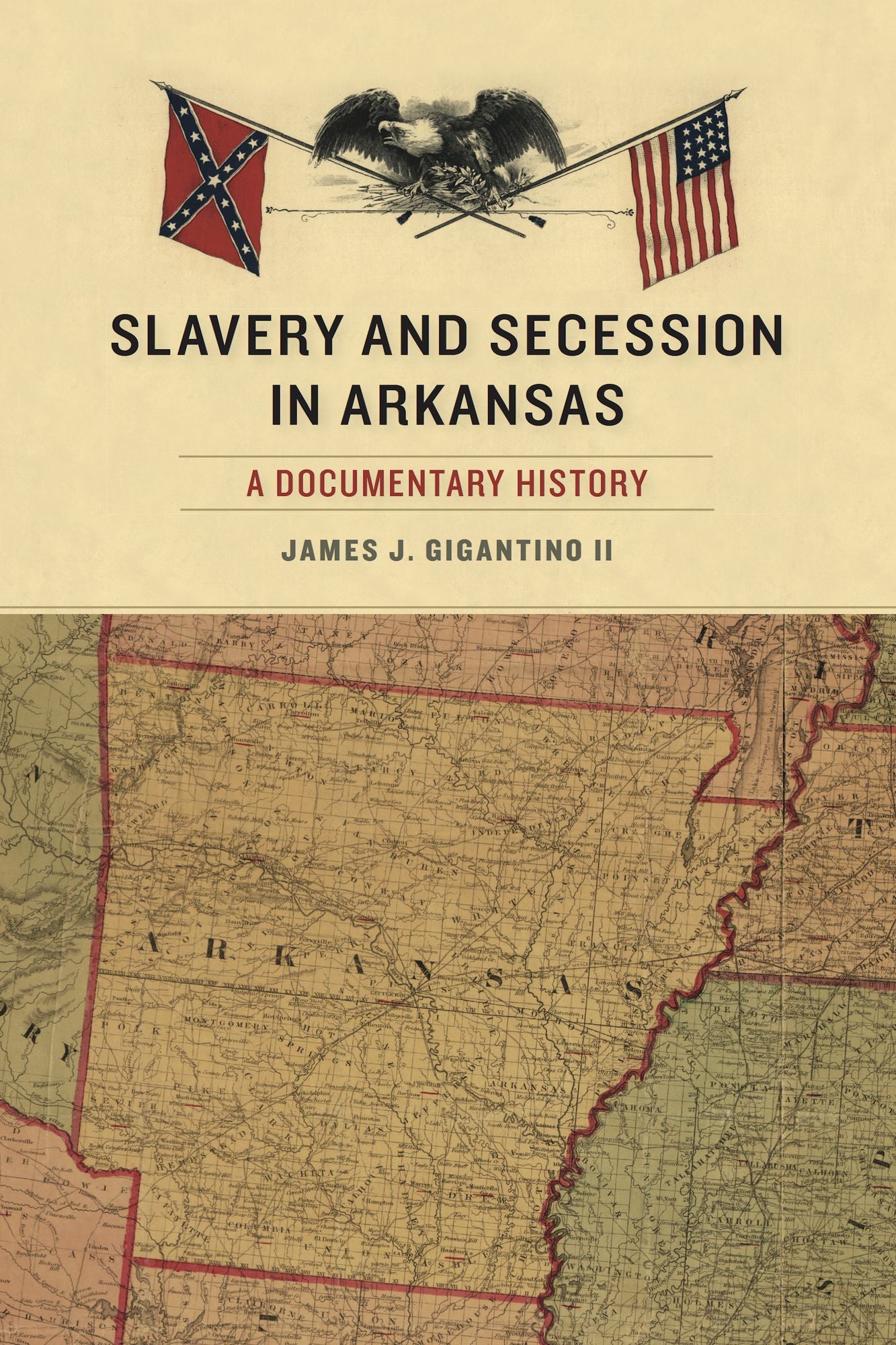 Slavery and Secession in Arkansas: A Documentary History