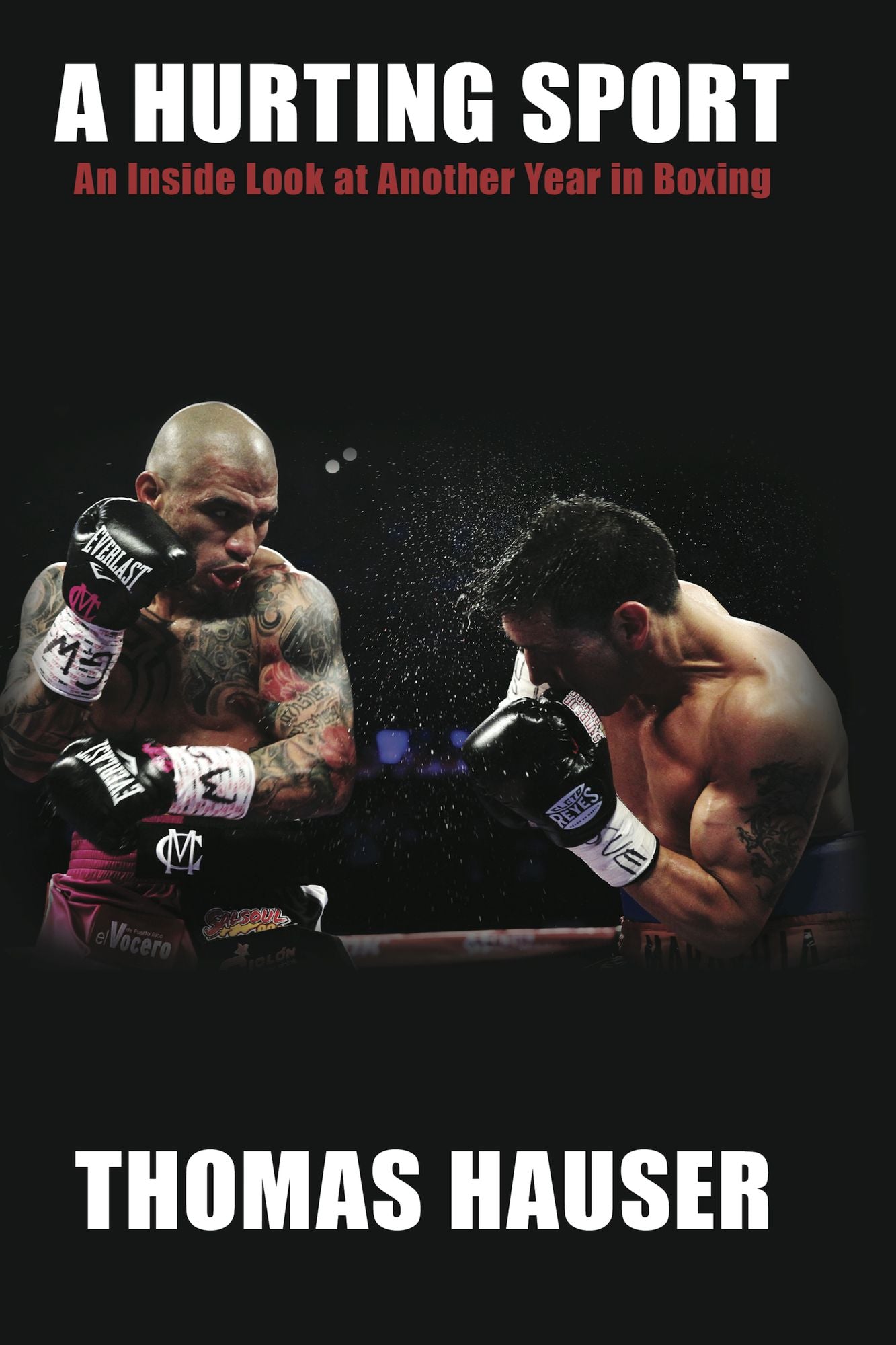A Hurting Sport: An Inside Look at Another Year in Boxing