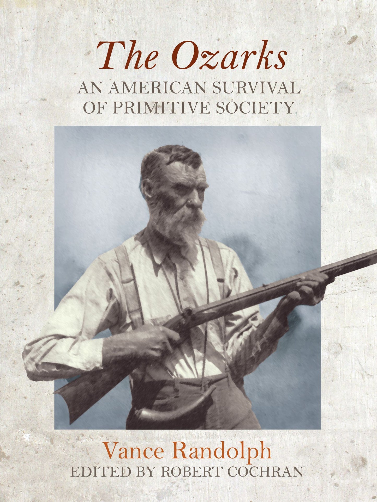 The Ozarks: An American Survival of Primitive Society