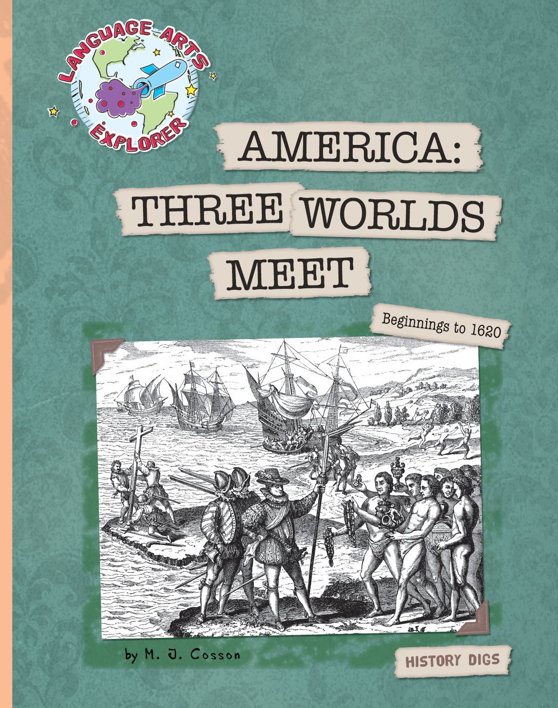 America: Three Worlds Meet
