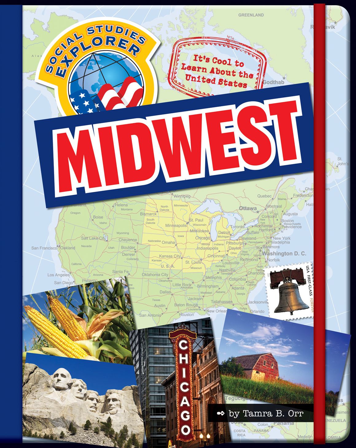 It's Cool to Learn About the United States: Midwest