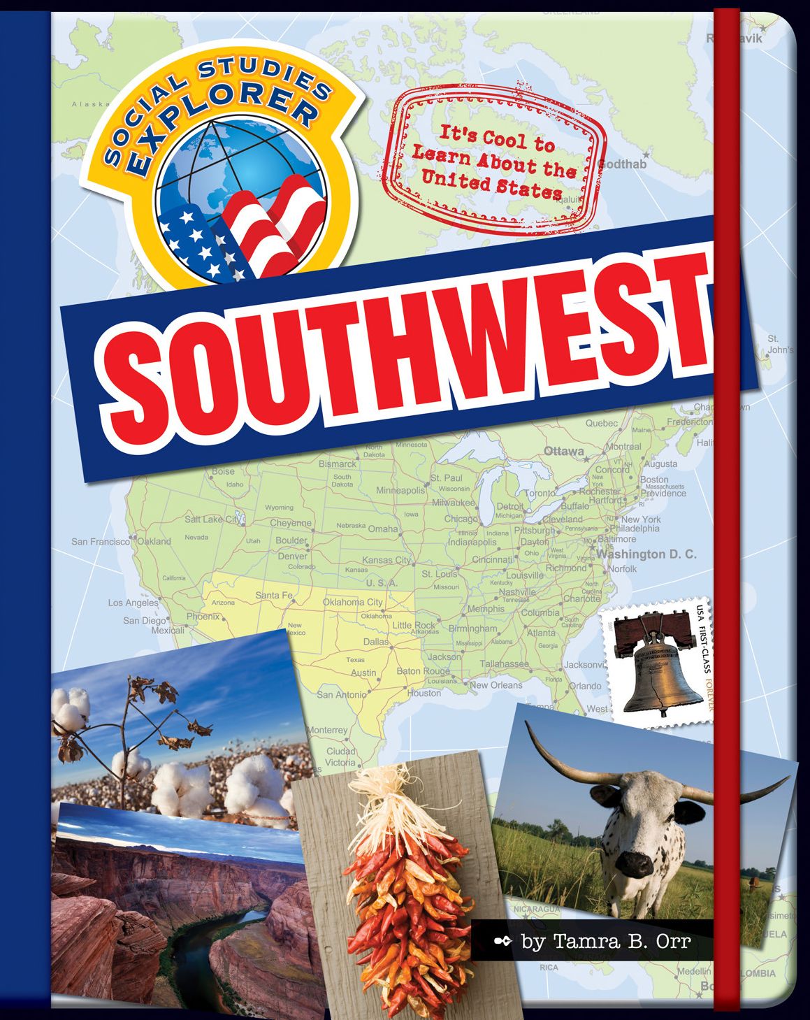 It's Cool to Learn About the United States: Southwest