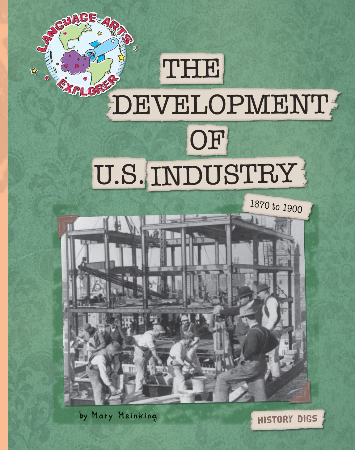The Development of U.S. Industry