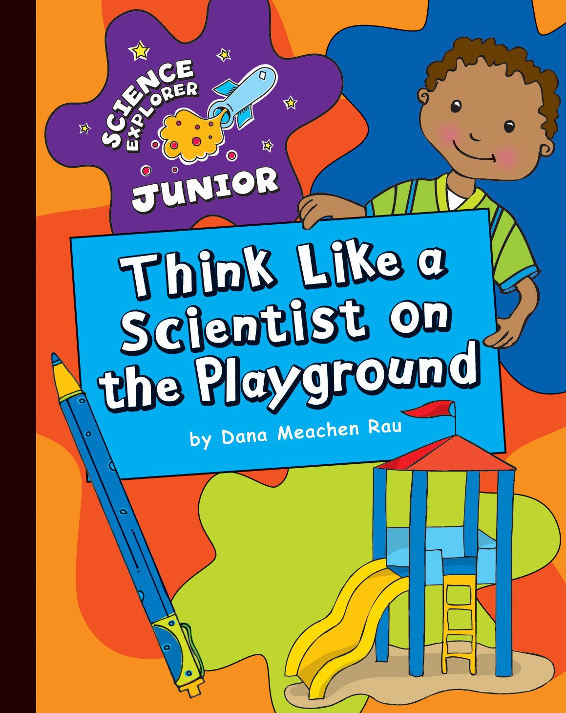 Think Like a Scientist on the Playground