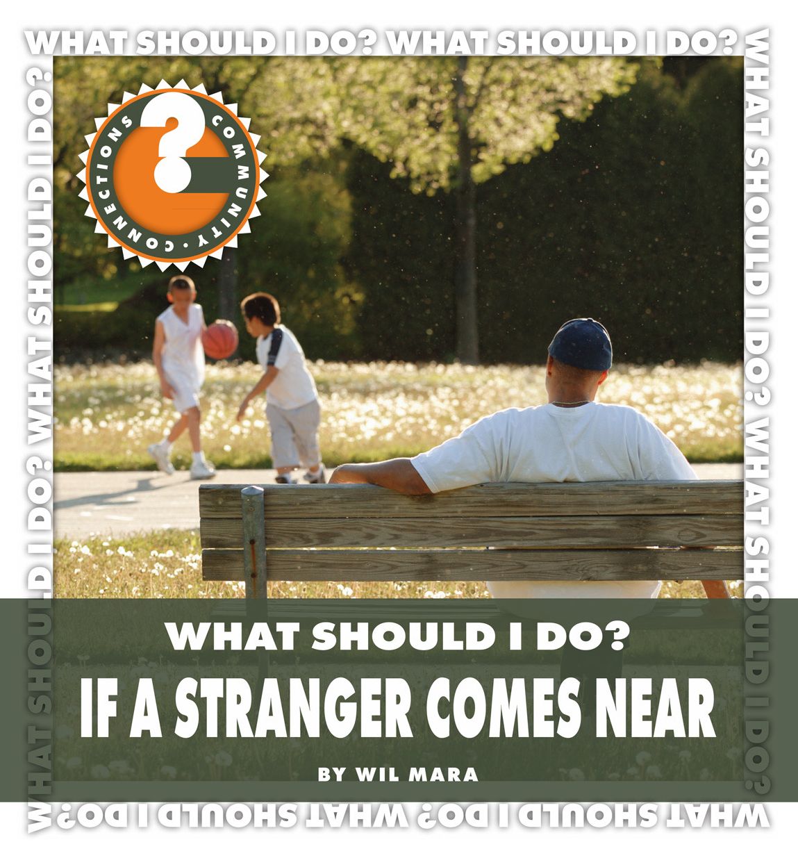 What Should I Do? If a Stranger Comes Near
