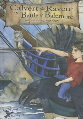 Calvert the Raven in The Battle of Baltimore