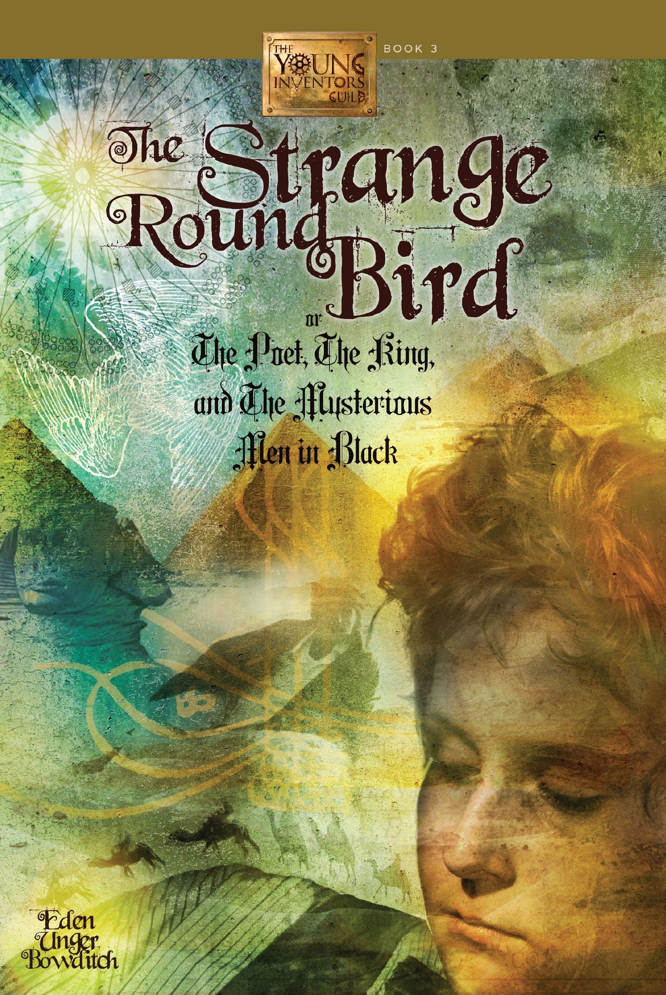 The Strange Round Bird: Or the Poet, the King, and the Mysterious Men in Black