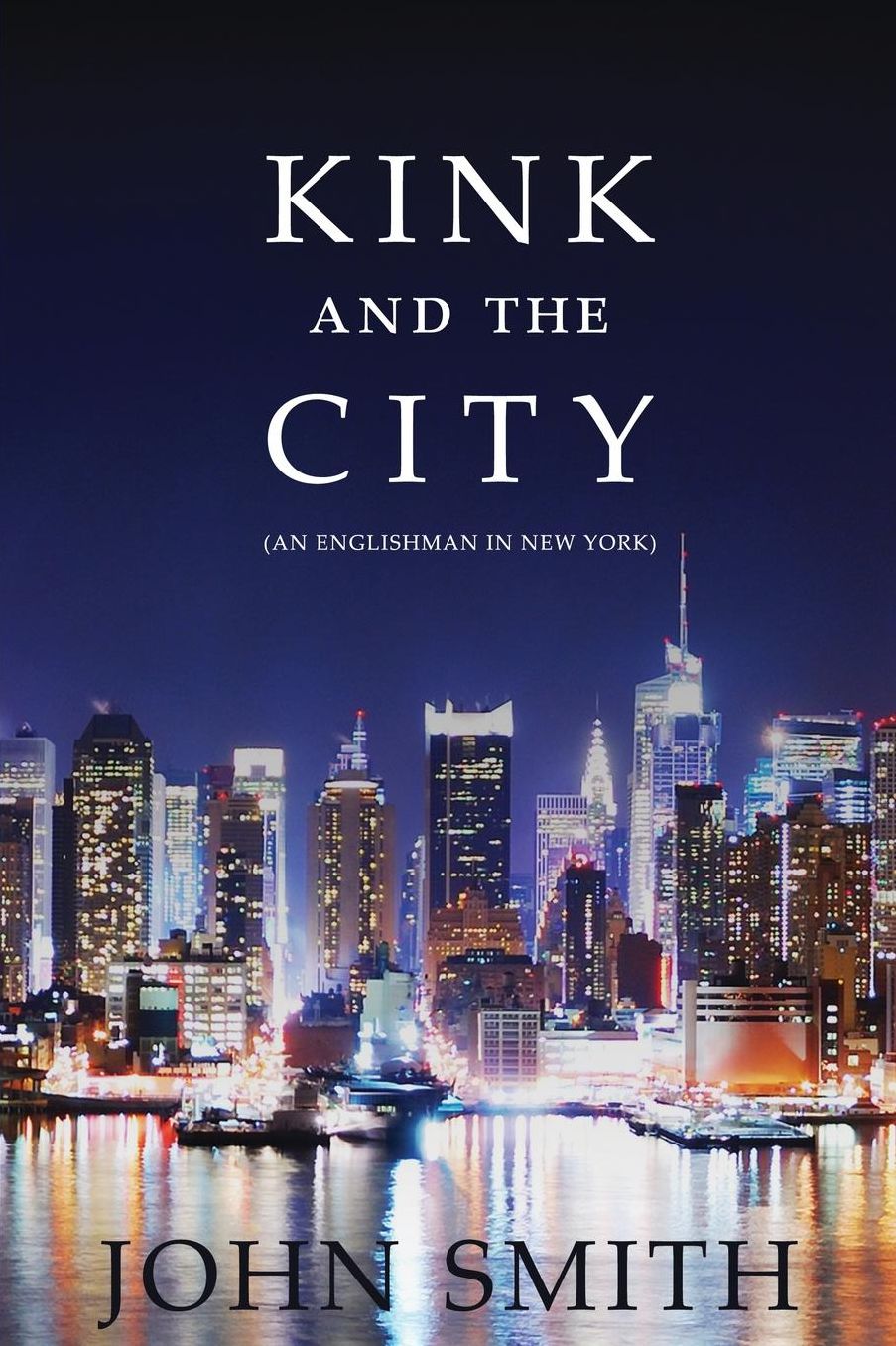 Kink And The City; (An Englishman In New York)