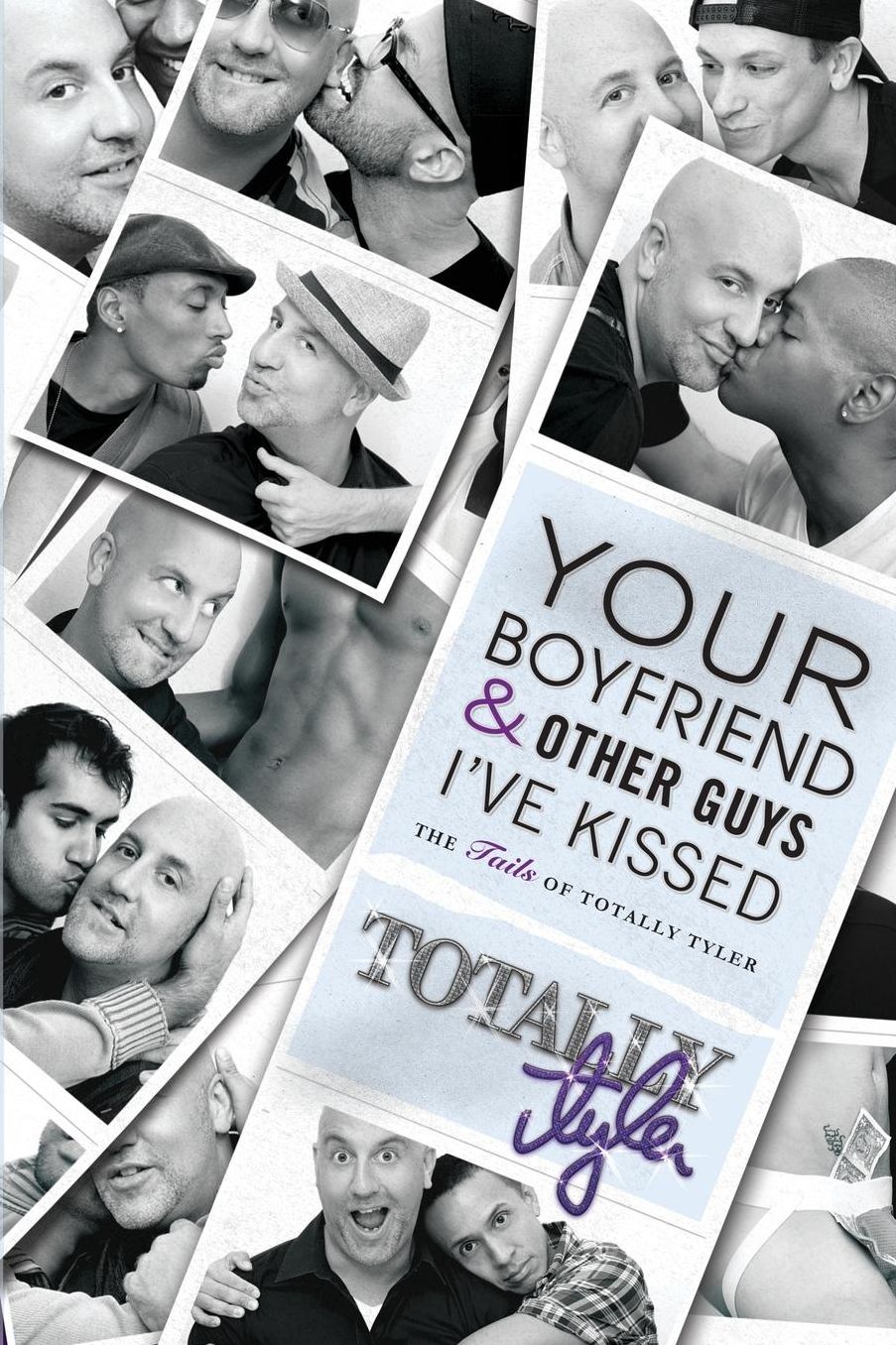 Your Boyfriend And Other Guys I'Ve Kissed