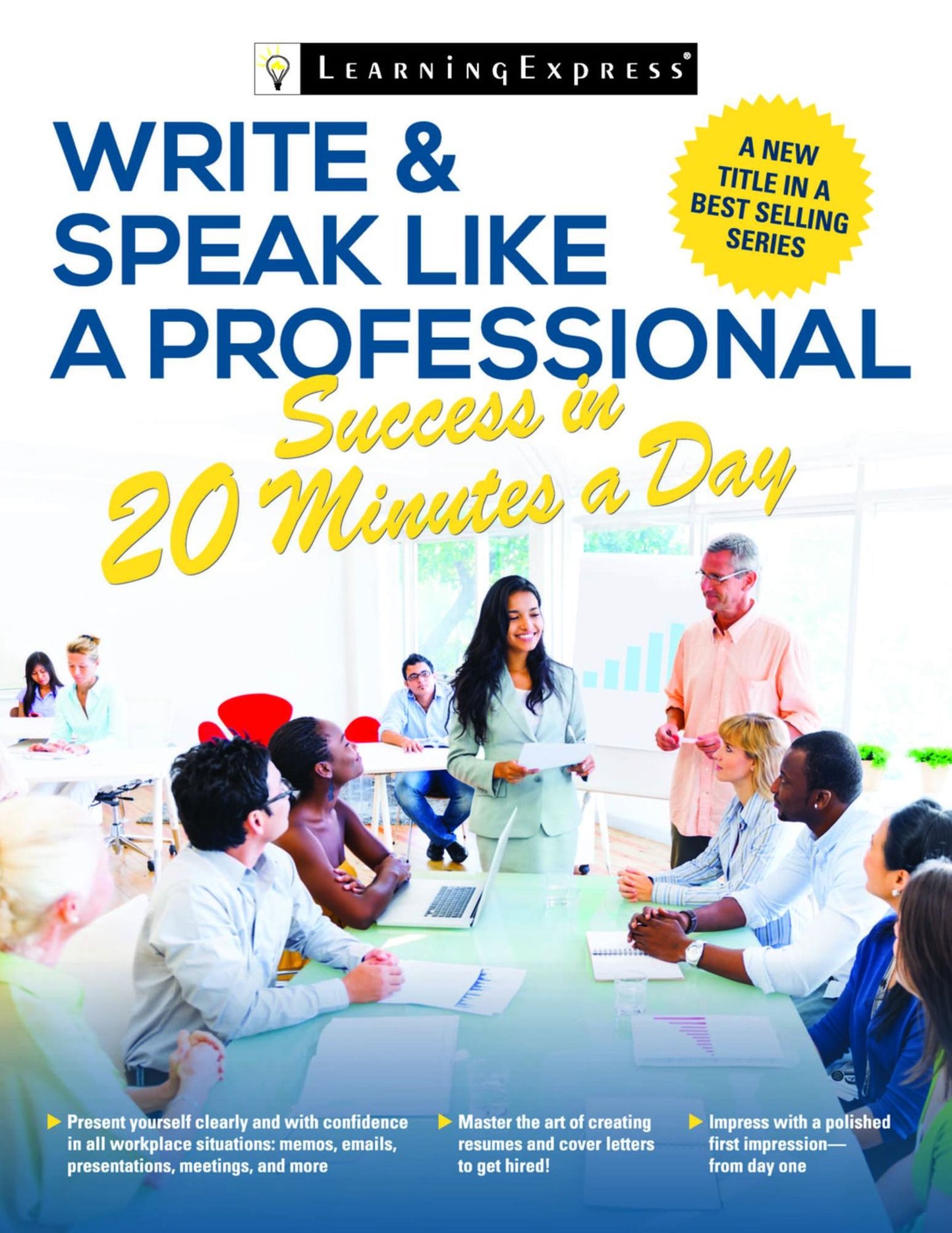 Write & Speak Like a Professional in 20 Minutes a Day