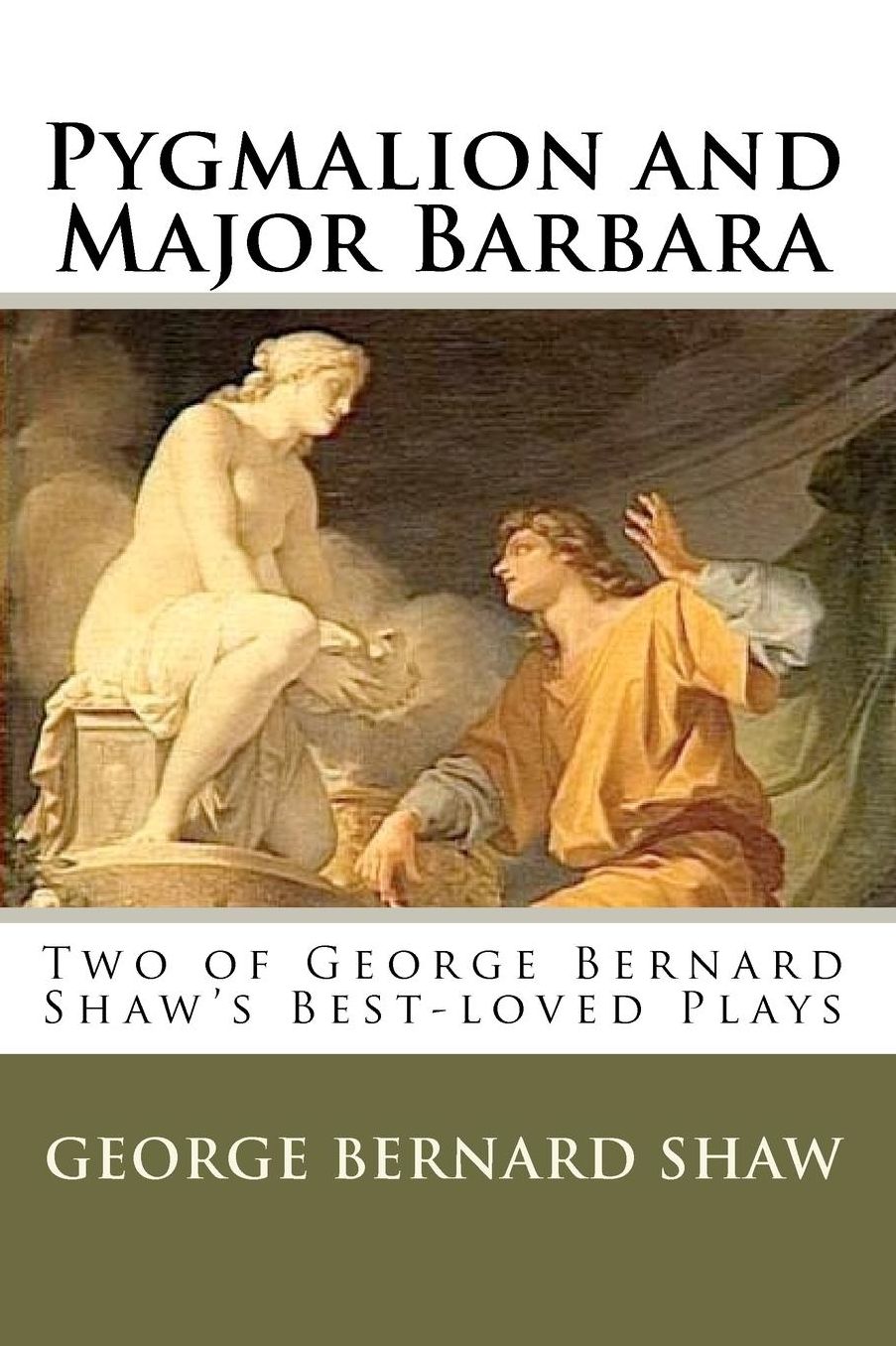 Pygmalion and Major Barbar