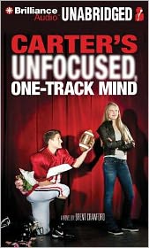 Carter's Unfocused, One-Track Mind