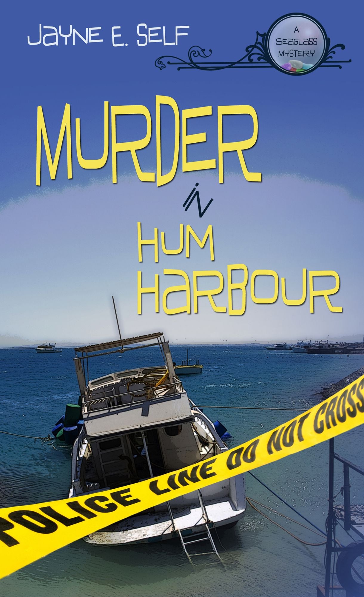 Murder In Hum Harbour: A Seaglass Mystery