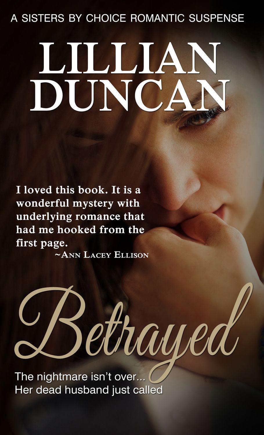 Betrayed (Sisters by Choice Series #2)