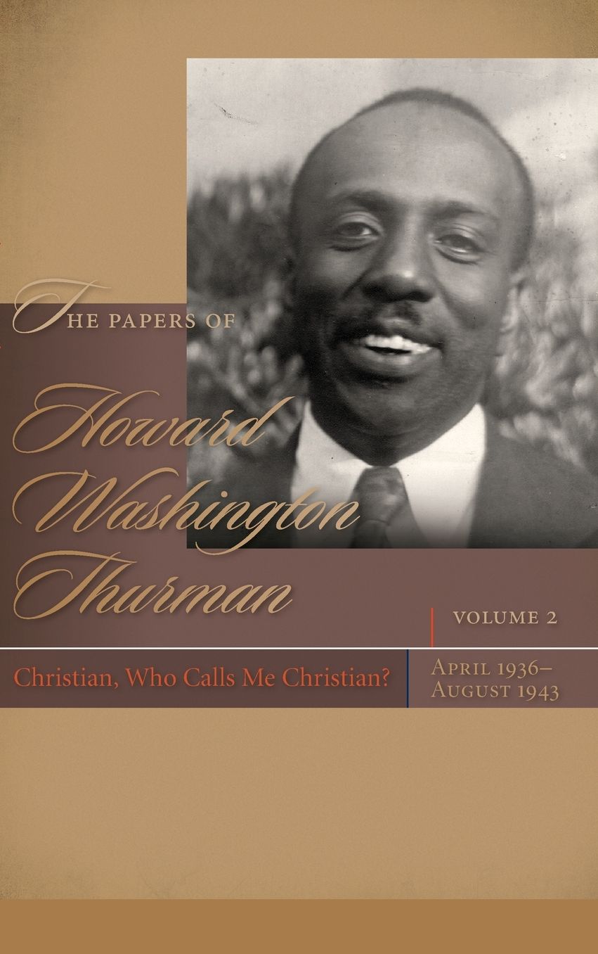 The Papers of Howard Washington Thurman
