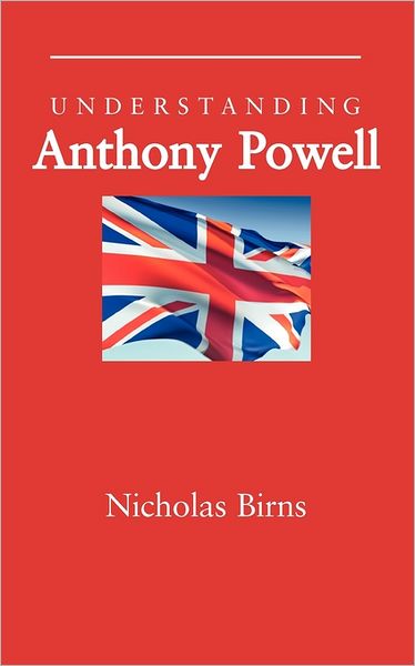 Understanding Anthony Powell