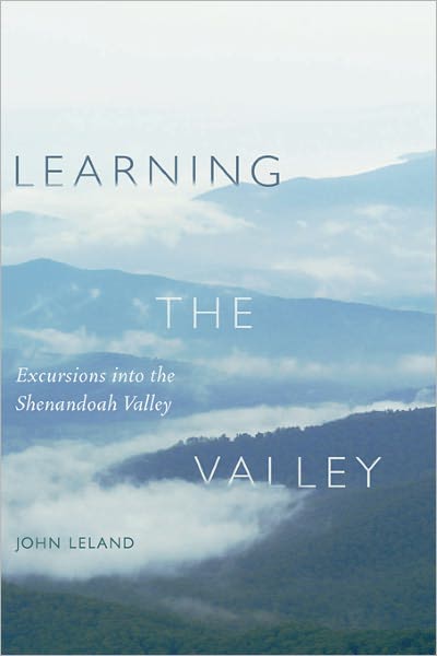 Learning the Valley: Excursions into the Shenandoah Valley