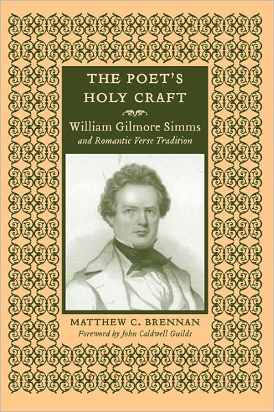 The Poet's Holy Craft: Willaim Gilmore Simms and Romantic Verse Tradition