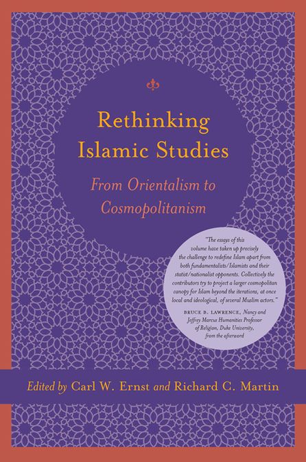 Rethinking Islamic Studies: From Orientalism to Cosmopolitanism