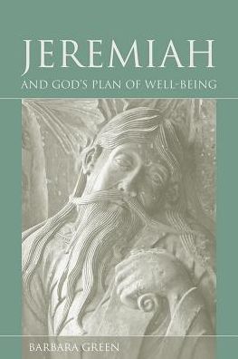 Jeremiah and God's Plans of Well-Being