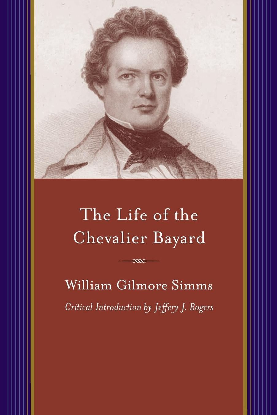 The Life of the Chevalier Bayard: William Gilmore Simms