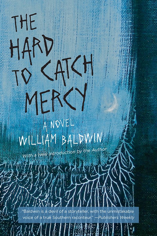 The Hard to Catch Mercy: A Novel