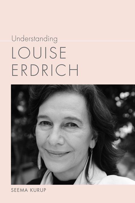Understanding Louise Erdrich
