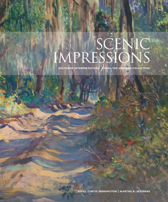 Scenic Impressions: Southern Interpretations from The Johnson Collection