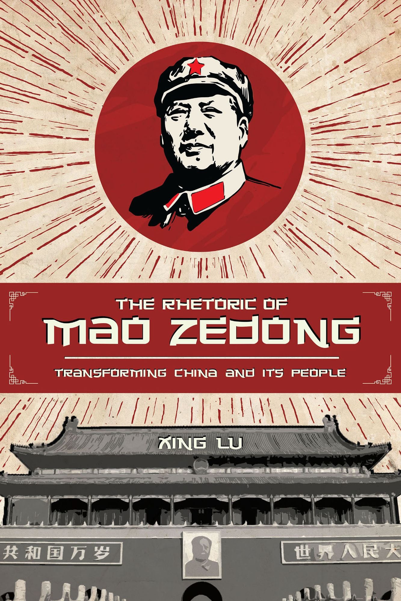 The Rhetoric of Mao Zedong: Transforming China and Its People
