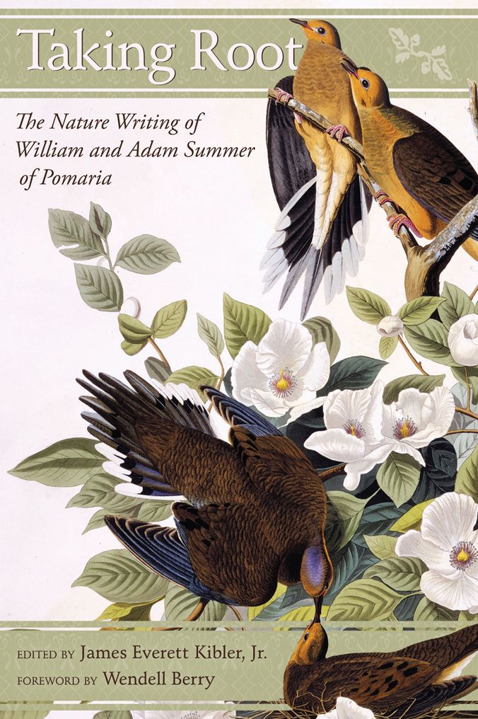 Taking Root: The Nature Writing of William and Adam Summer of Pomaria
