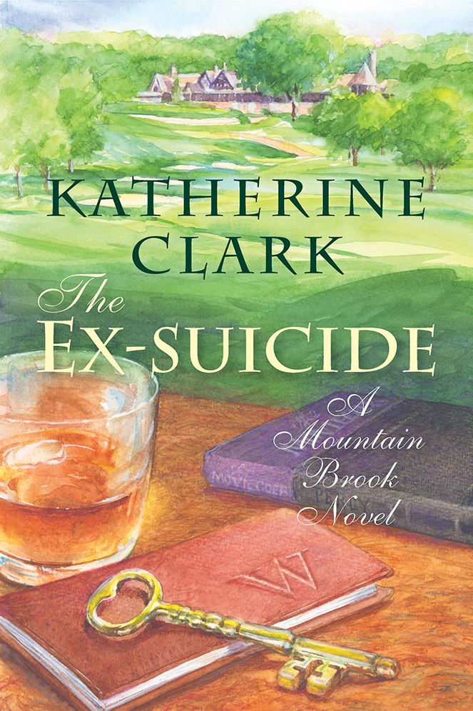 The Ex-Suicide: A Mountain Brook Novel