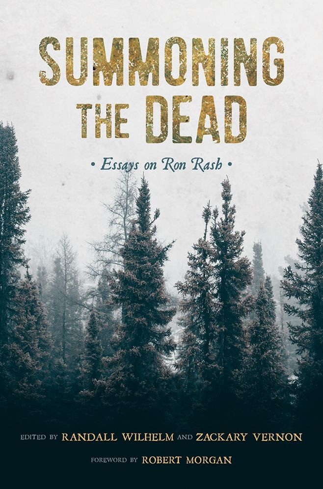Summoning the Dead: Essays on Ron Rash