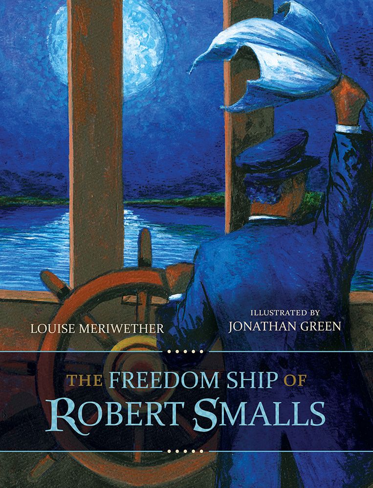 The Freedom Ship of Robert Smalls