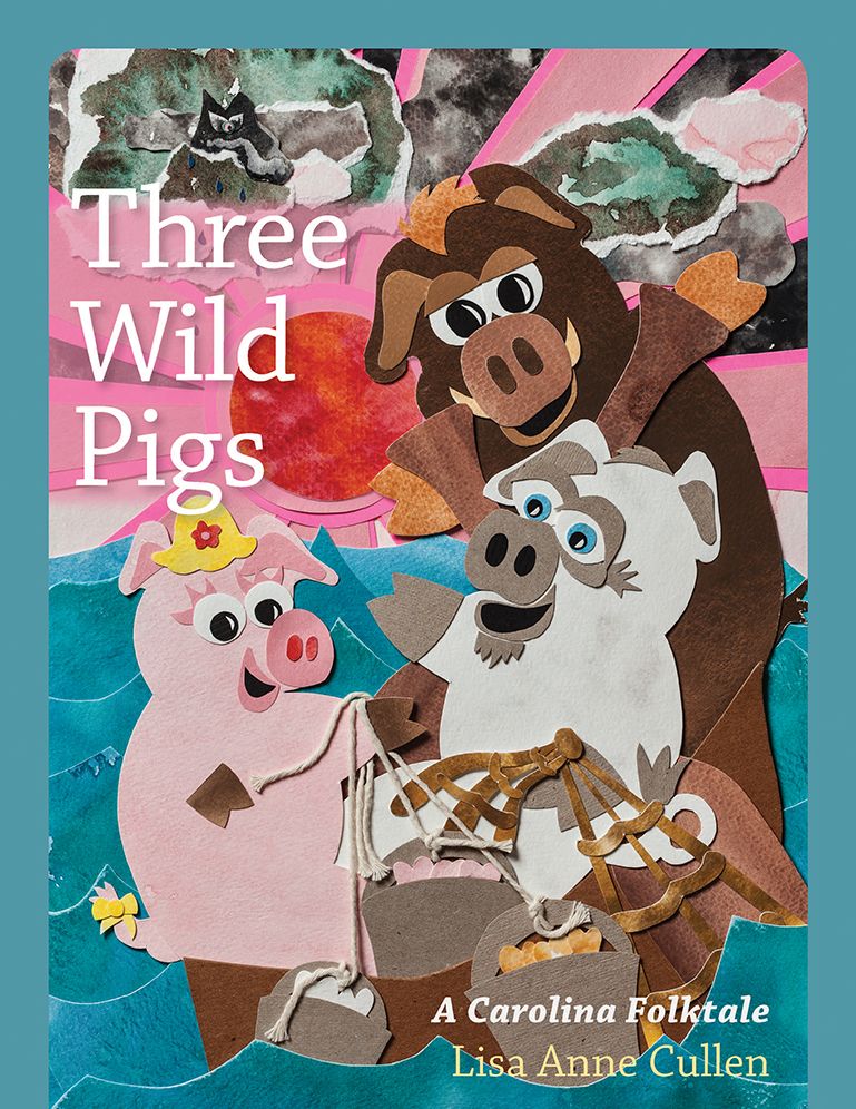 Three Wild Pigs: A Carolina Folktale
