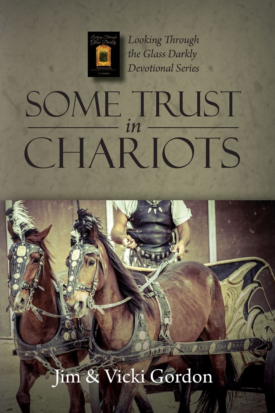 Some Trust in Chariots