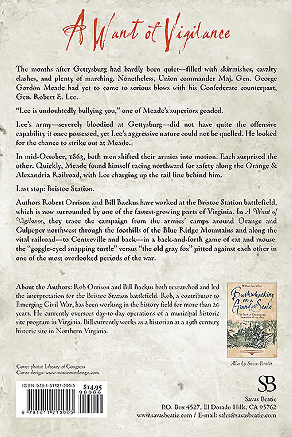 A Want of Vigilance: The Bristoe Station Campaign, October 9-19, 1863