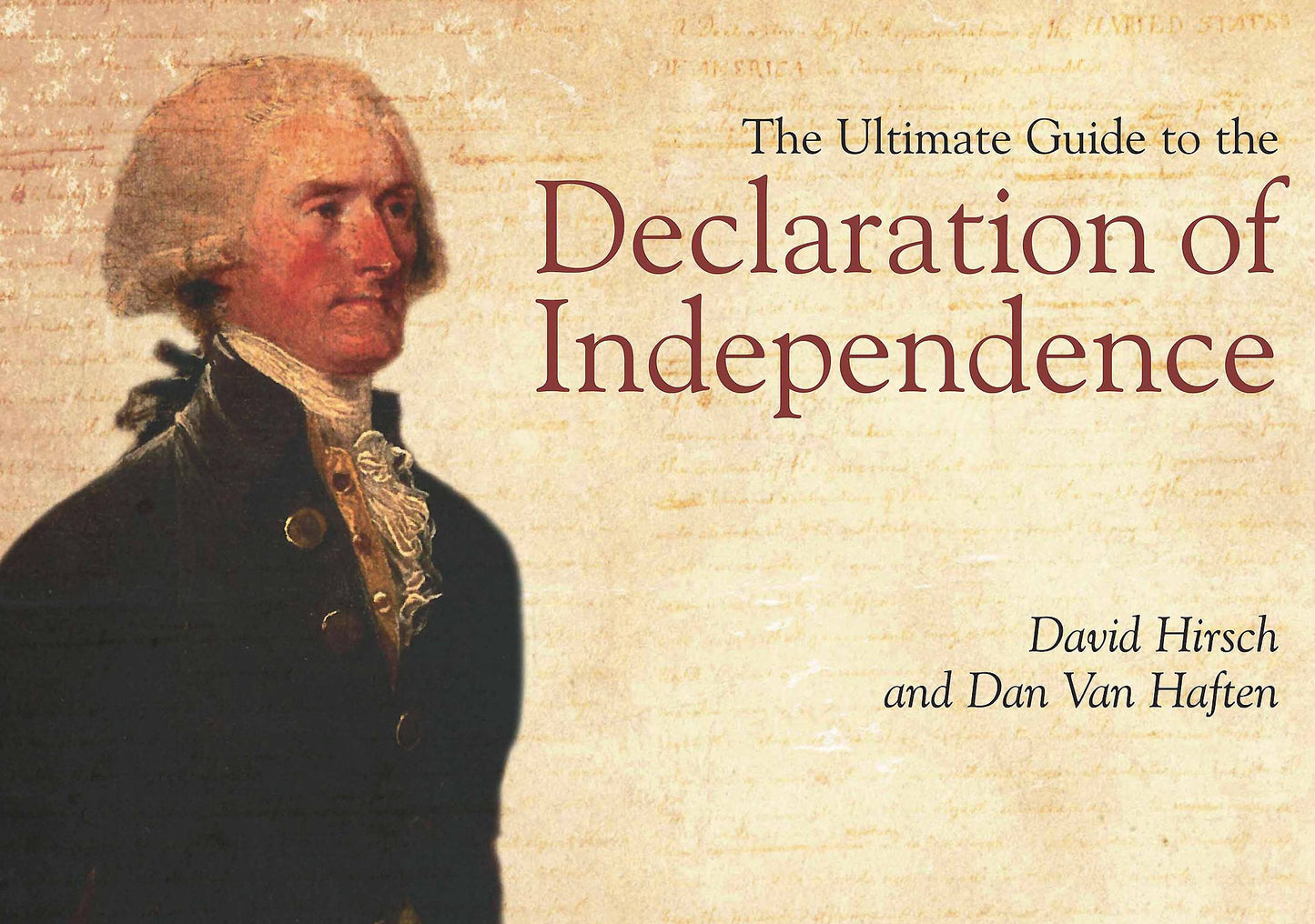 The Ultimate Guide to the Declaration of Independence