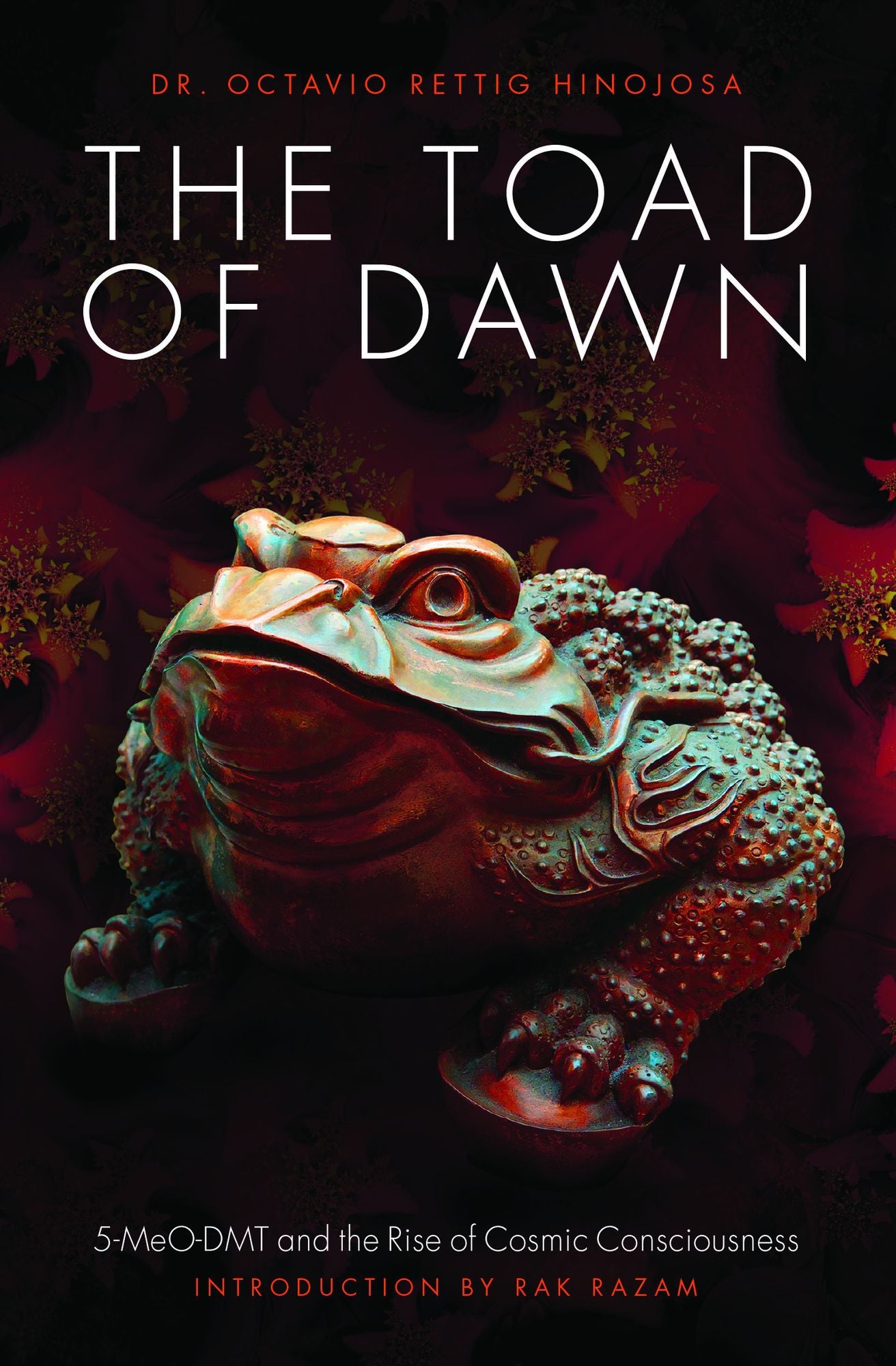 The Toad of Dawn: 5-MeO-DMT and the Rising of Cosmic Consciousness