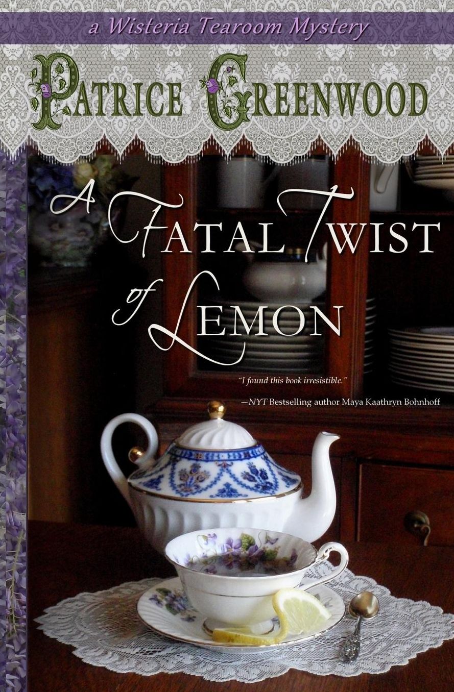 A Fatal Twist of Lemon: Wisteria Tearoom Mysteries Vol1